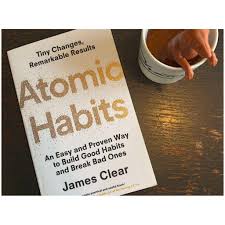 Unleashing the Potential of Small Habits: Exploring James Clear’s ‘Atomic Habits