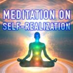 Meditation Self-Realization