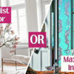 Minimalist vs. Maximalist Interiors: Which Style Fits Your Personality?